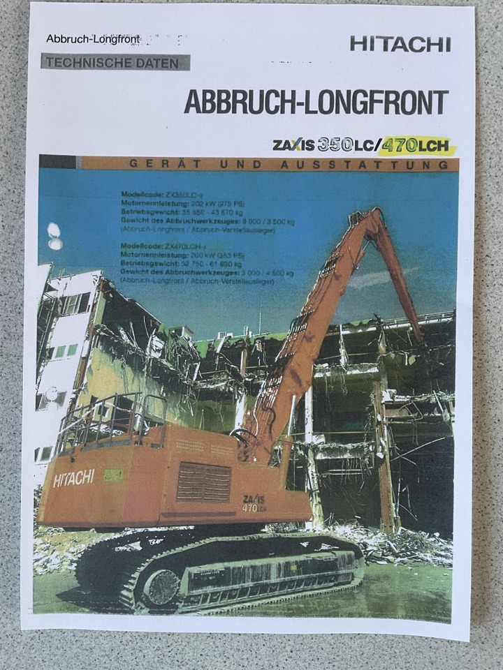 HITACHI ZX 470 LCD - 3, Abbruch-Longfront, Monoausleger, Vollausstattung - Bagger: das Bild 1 HITACHI ZX 470 LCD - 3, Abbruch-Longfront, Monoausleger, Vollausstattung - Bagger: das Bild 1